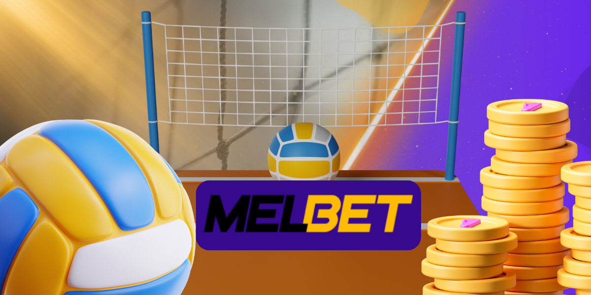 Melbet – Volleyball Betting And More: Overview And Features